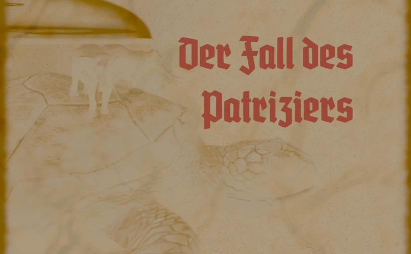 Der Fall des Patriziers